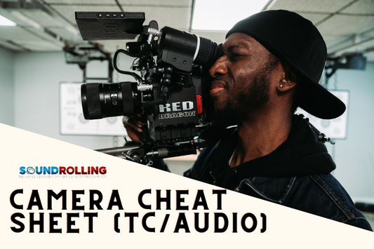 Sound / Timecode for Camera Cheat Sheet